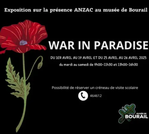 Exposition War in Paradise_Bourail Exposition War in Paradise_Bourail